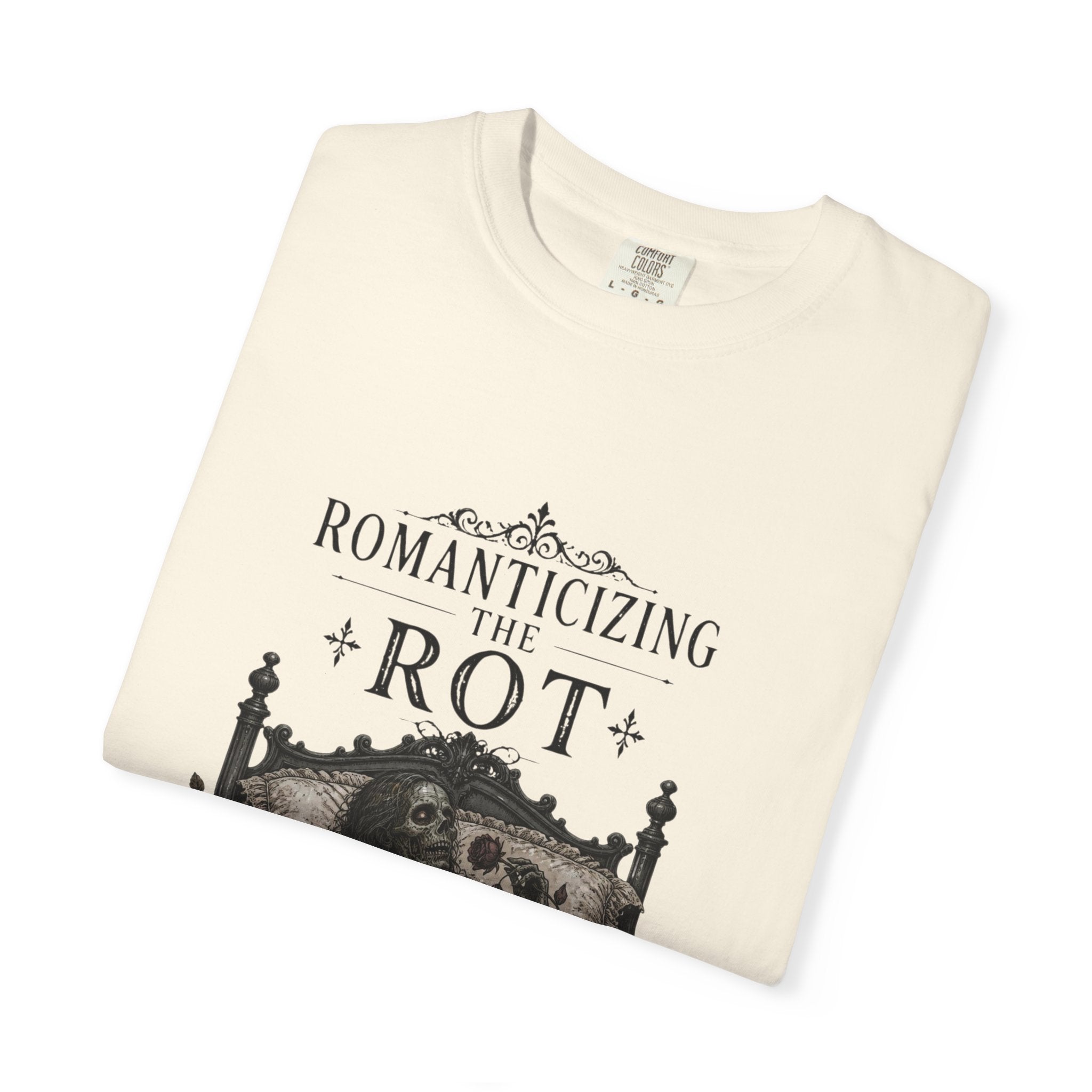 Romanticizing the Rot Graphic T-Shirt