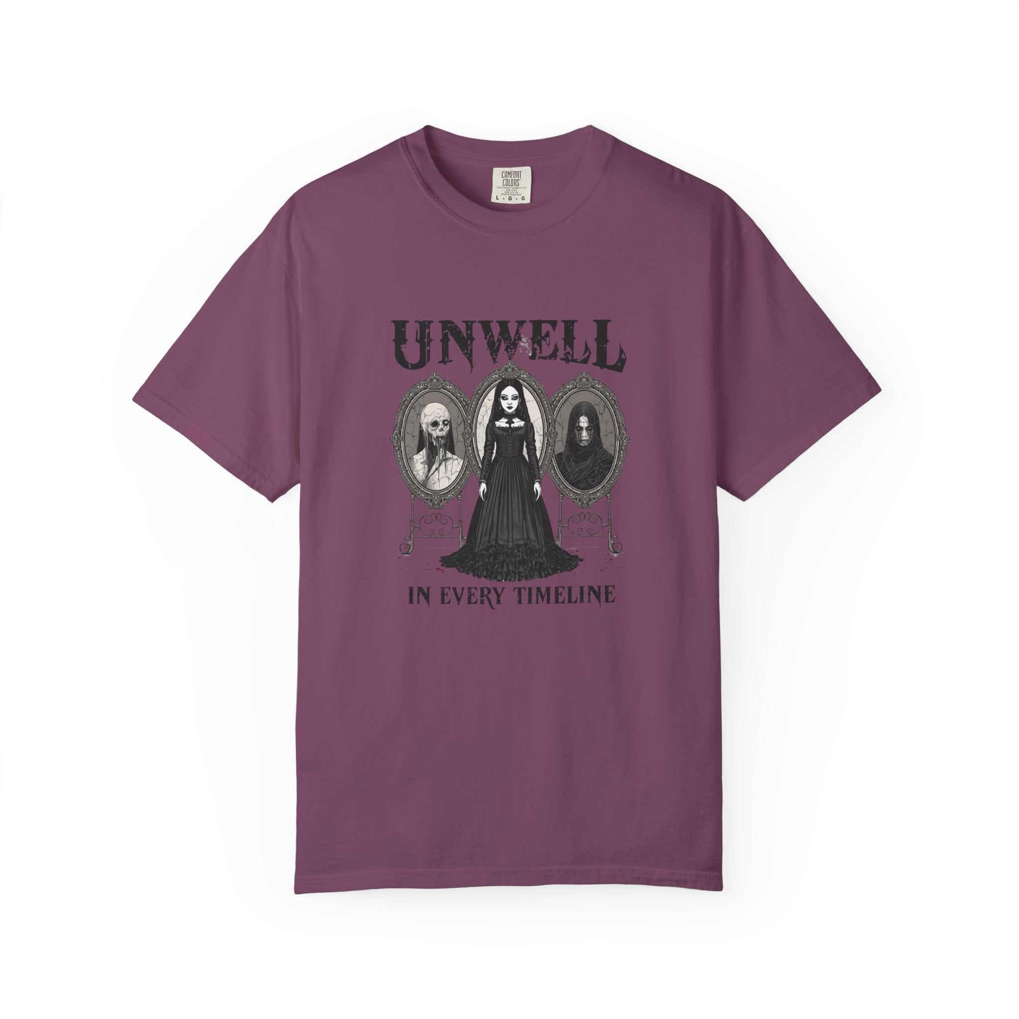 Unwell In Every Timeline Tee