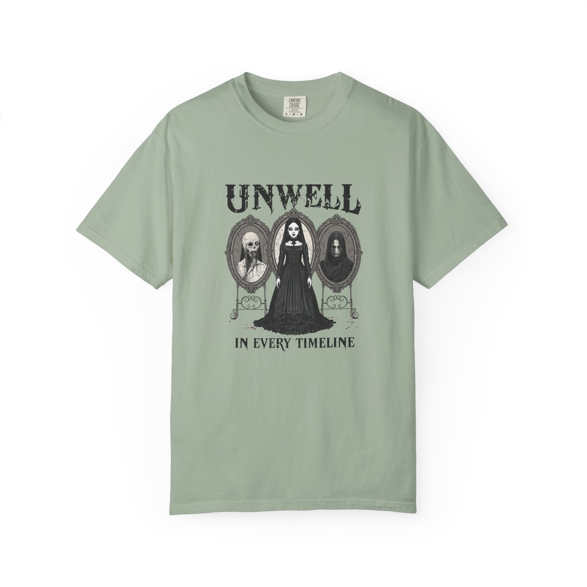 Unwell In Every Timeline Tee
