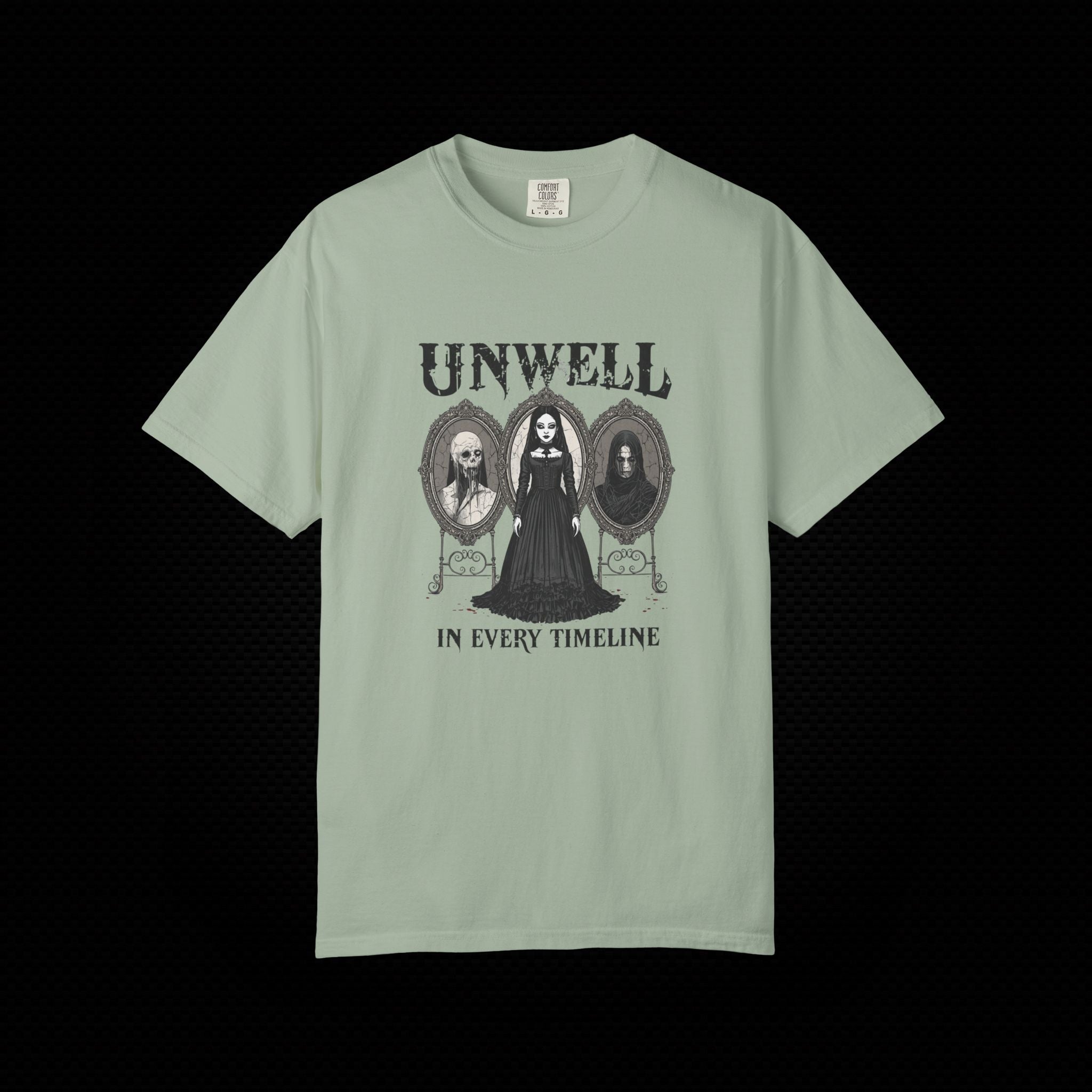 Unwell In Every Timeline Tee