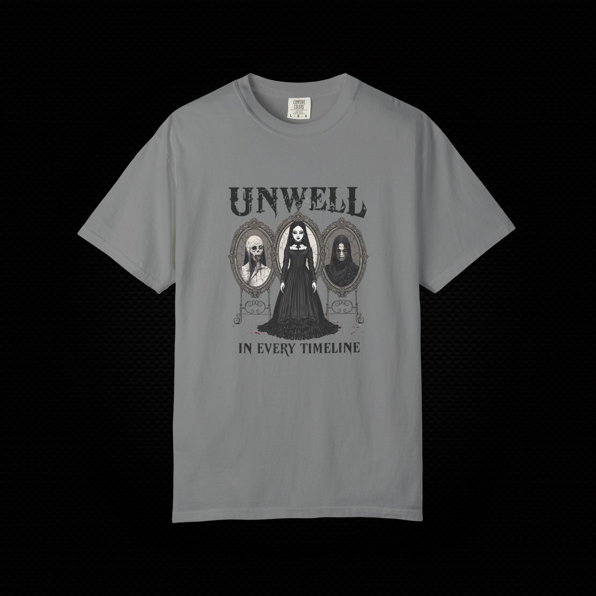 Unwell In Every Timeline Tee