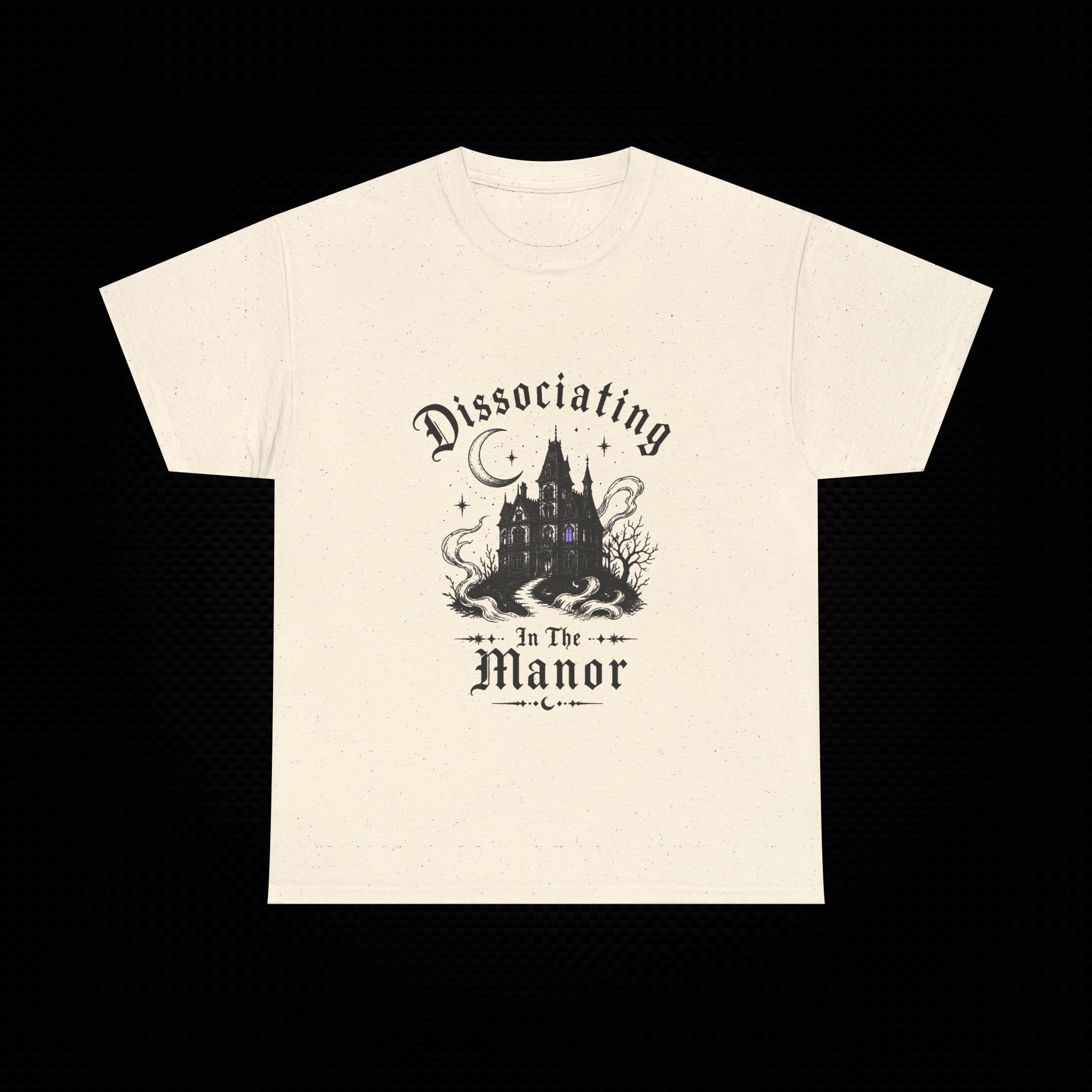 Dissociating in the Manor Gothic T-Shirt