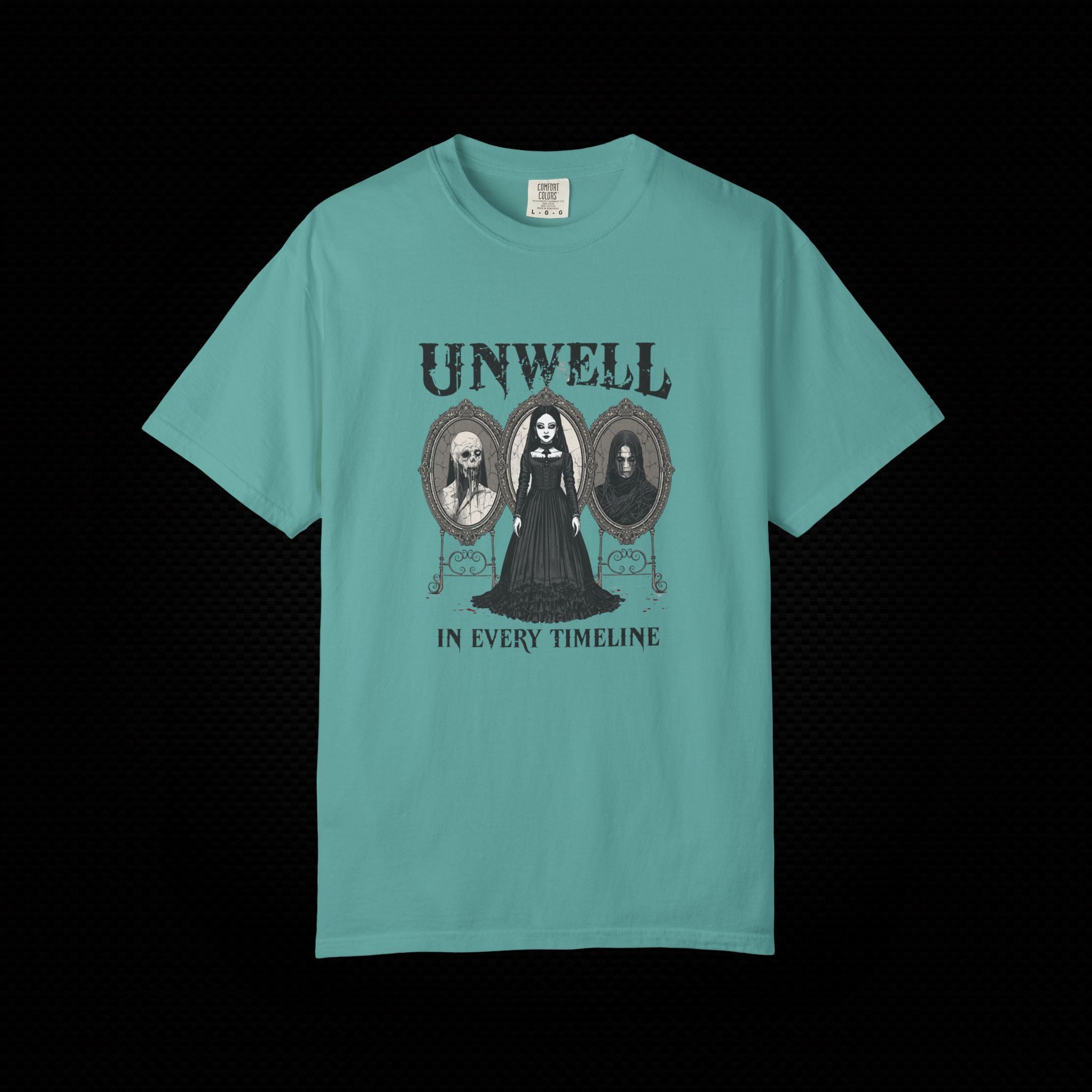 Unwell In Every Timeline Tee