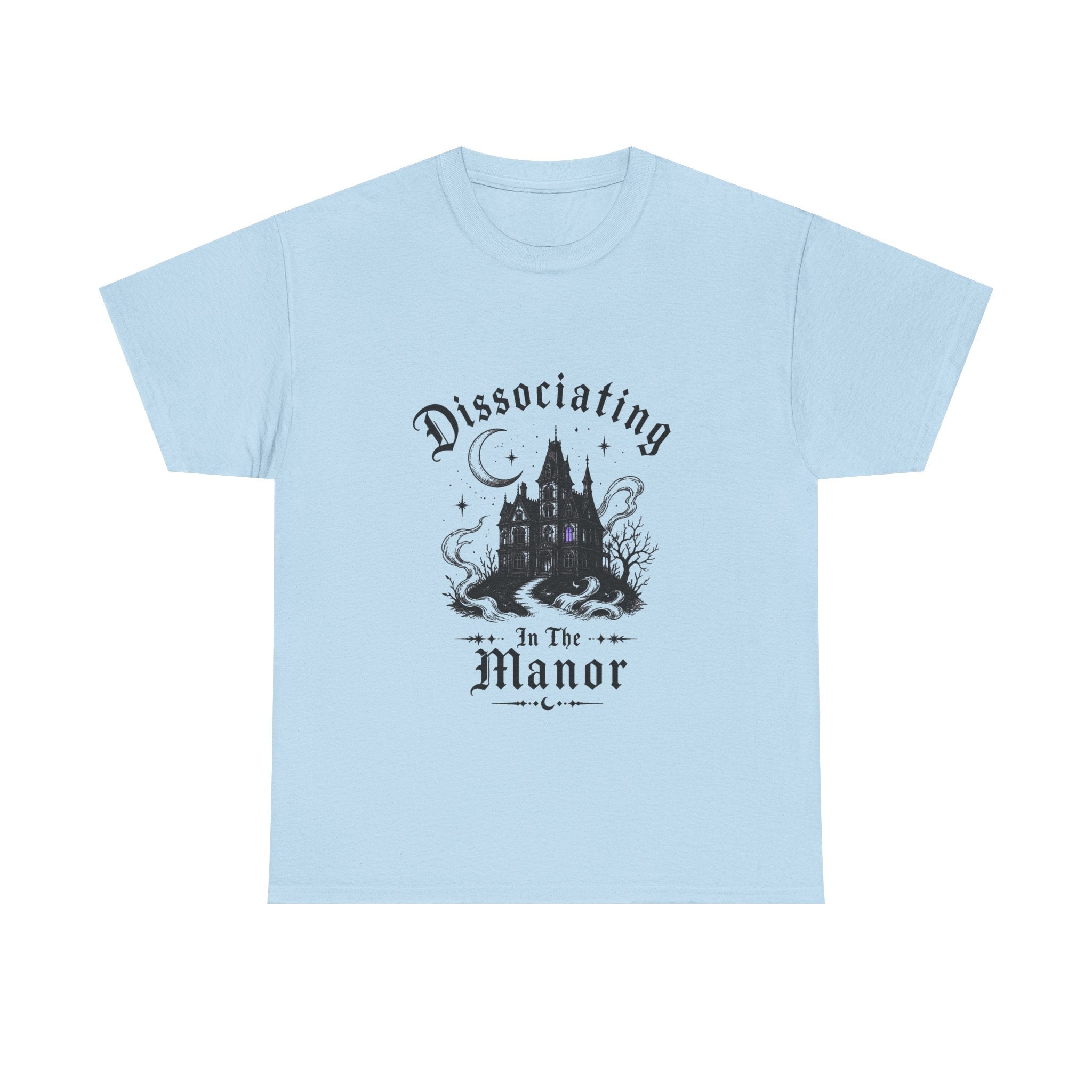 Dissociating in the Manor Gothic T-Shirt