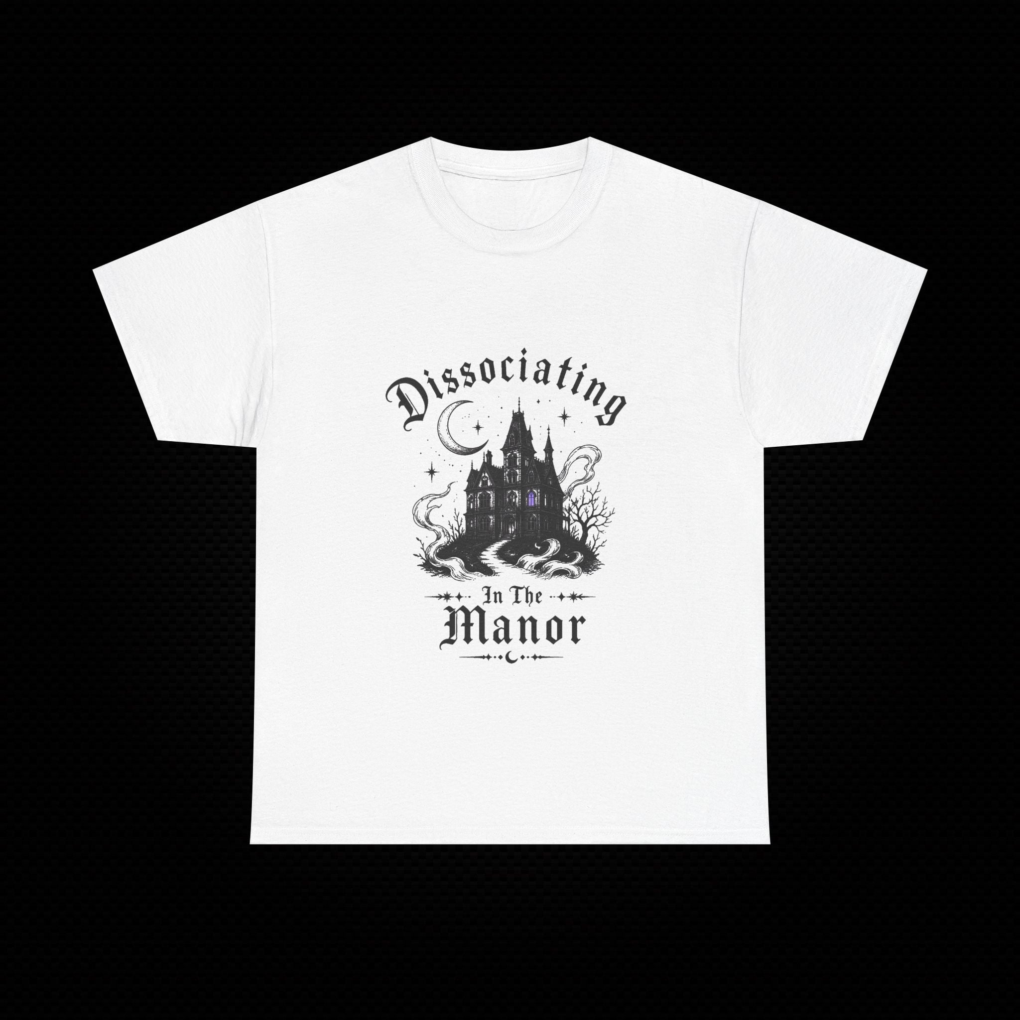 Dissociating in the Manor Gothic T-Shirt