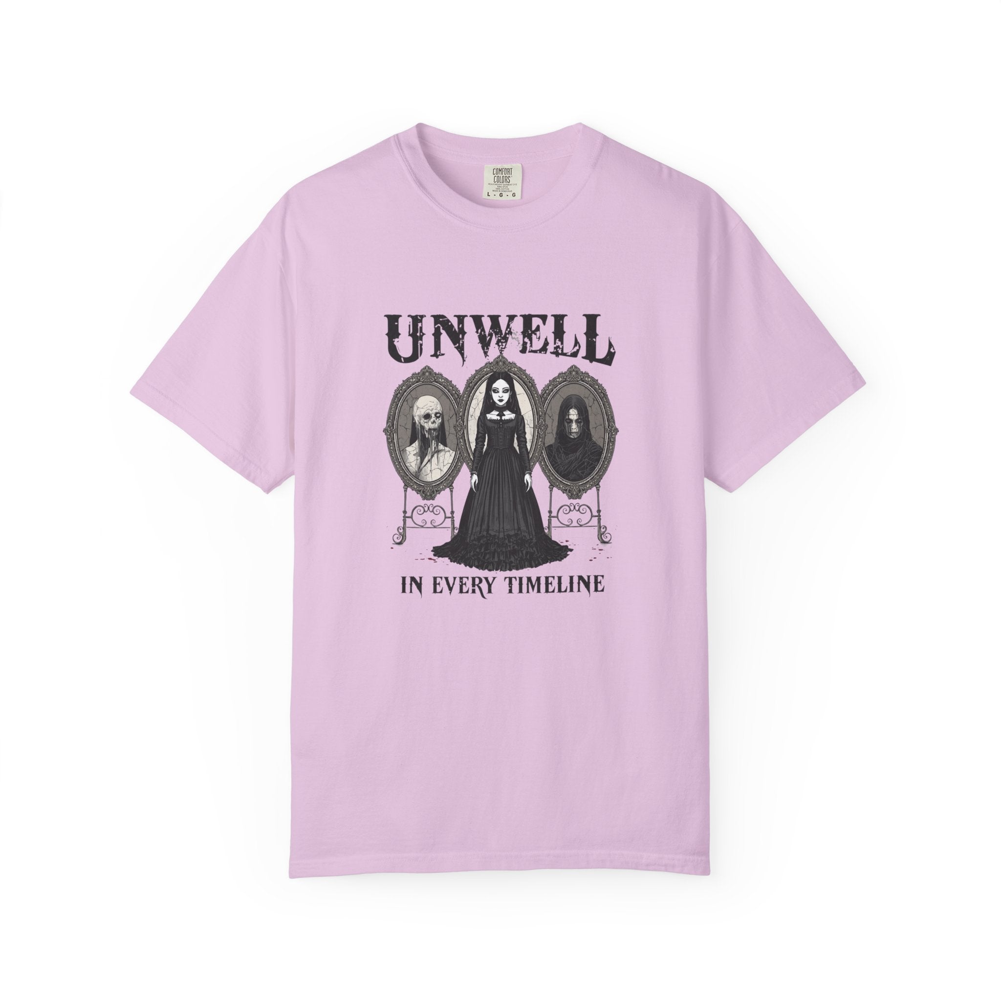 Unwell In Every Timeline Tee