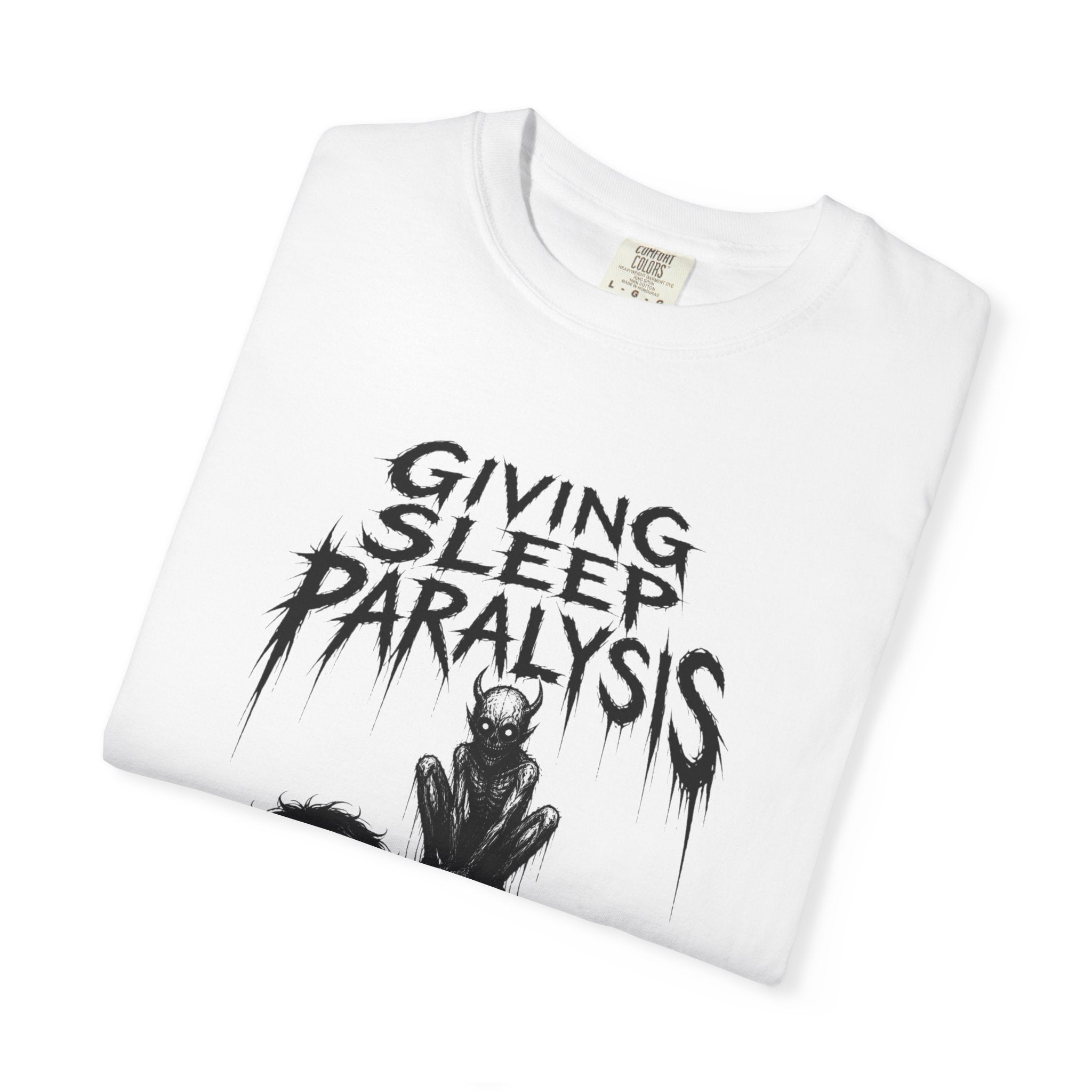 Sleep Paralysis Horror T-Shirt — "Giving Sleep Paralysis" Graphic Tee
