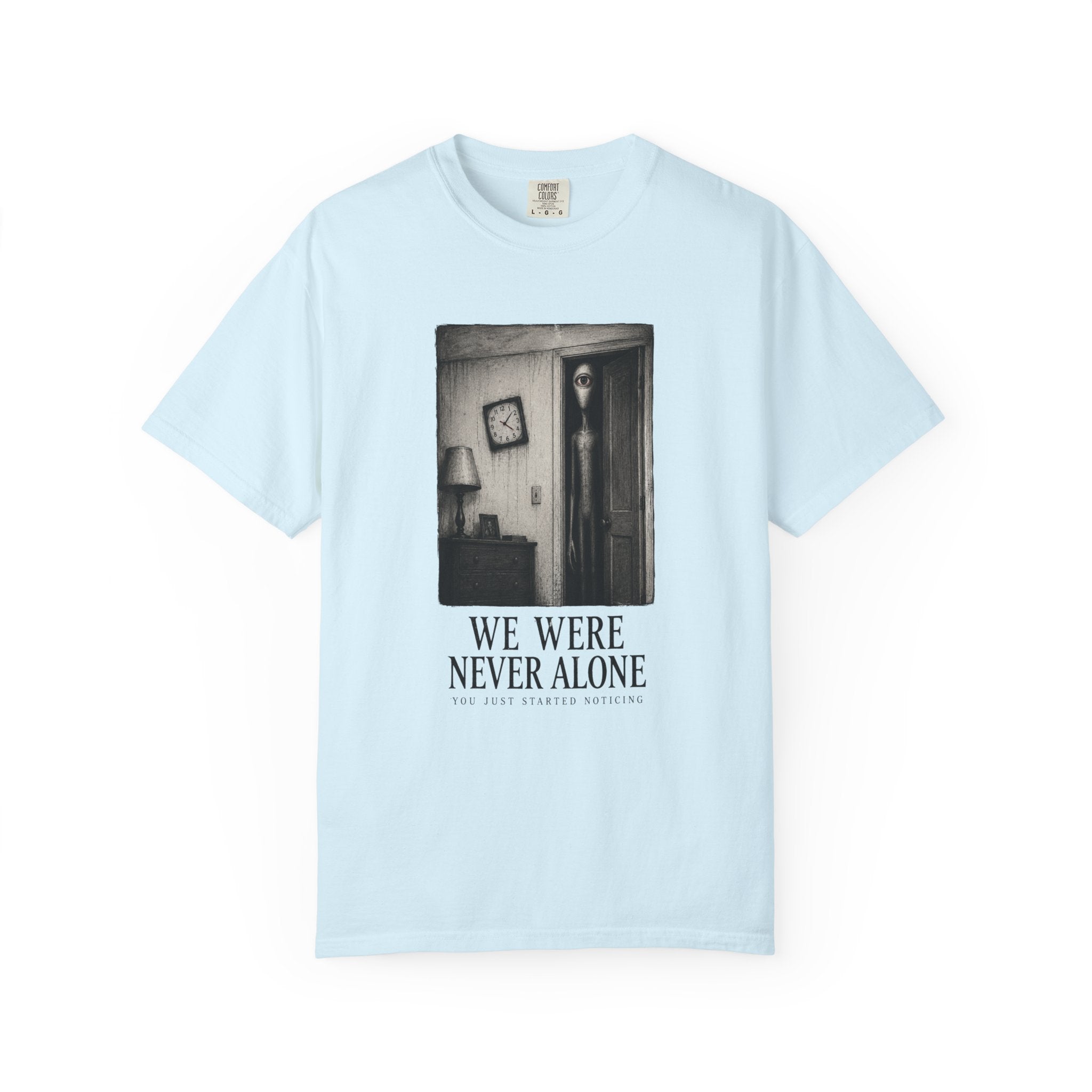We Were Never Alone Alien Horror T-Shirt
