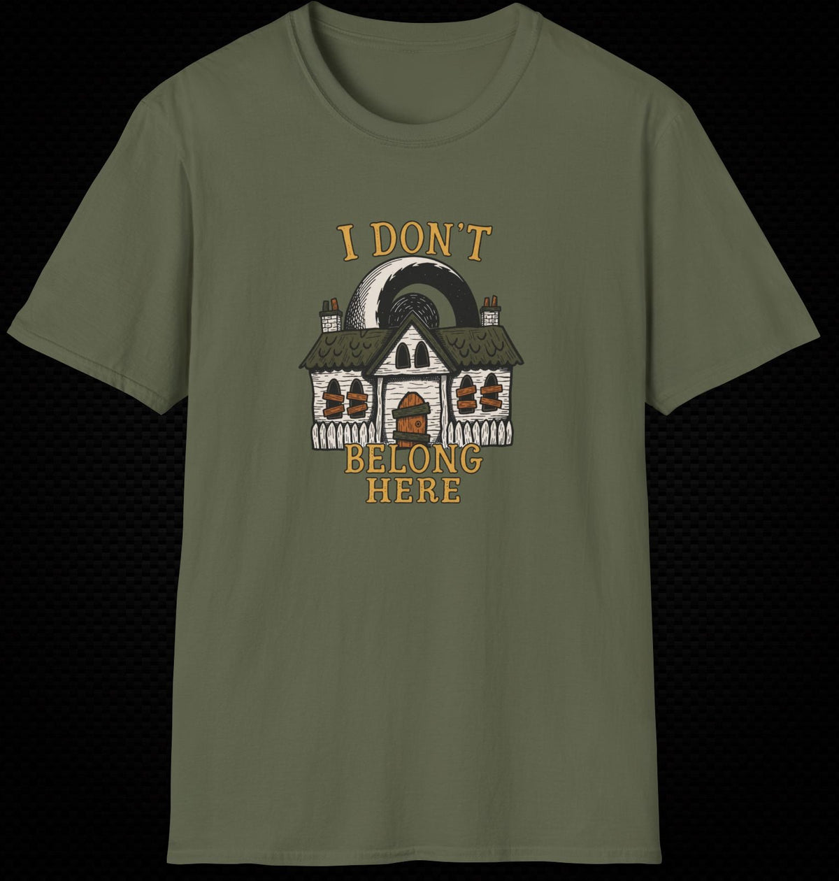 I Don't Belong Here T-Shirt