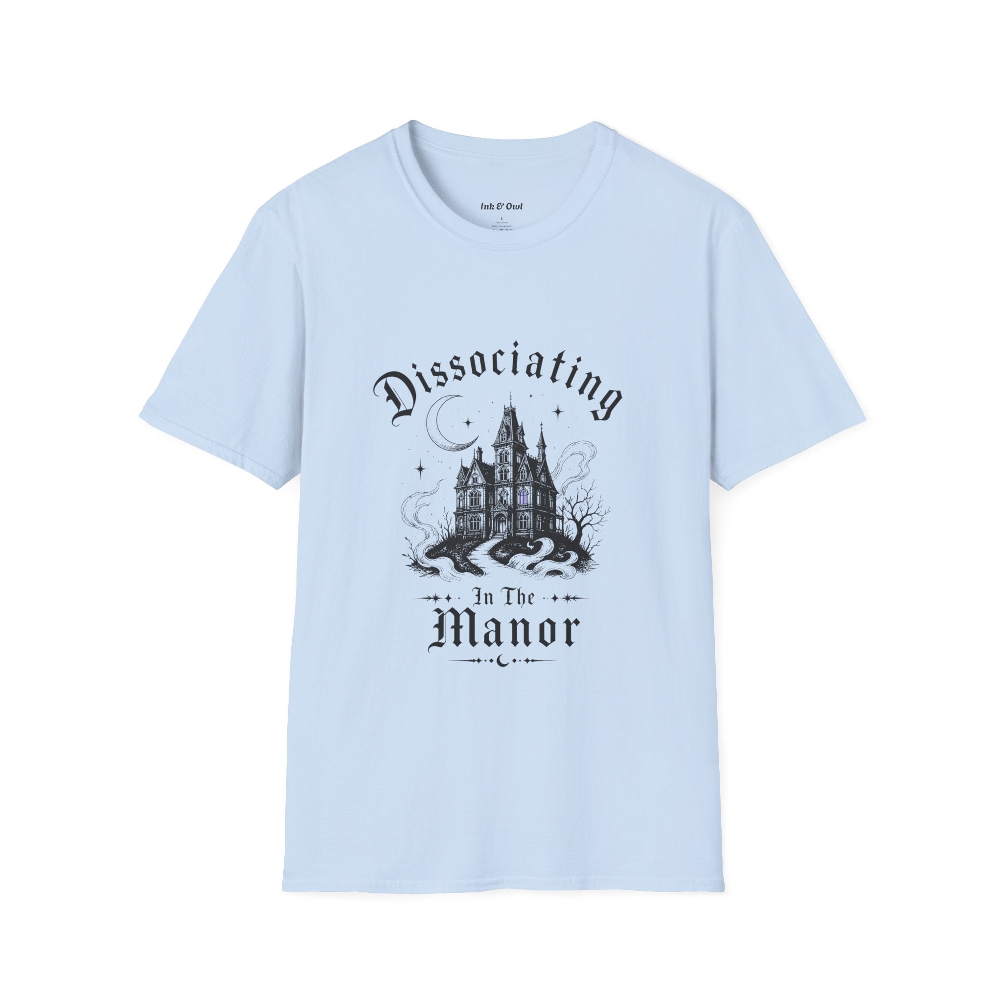 Dissociating to the Manor T-Shirt