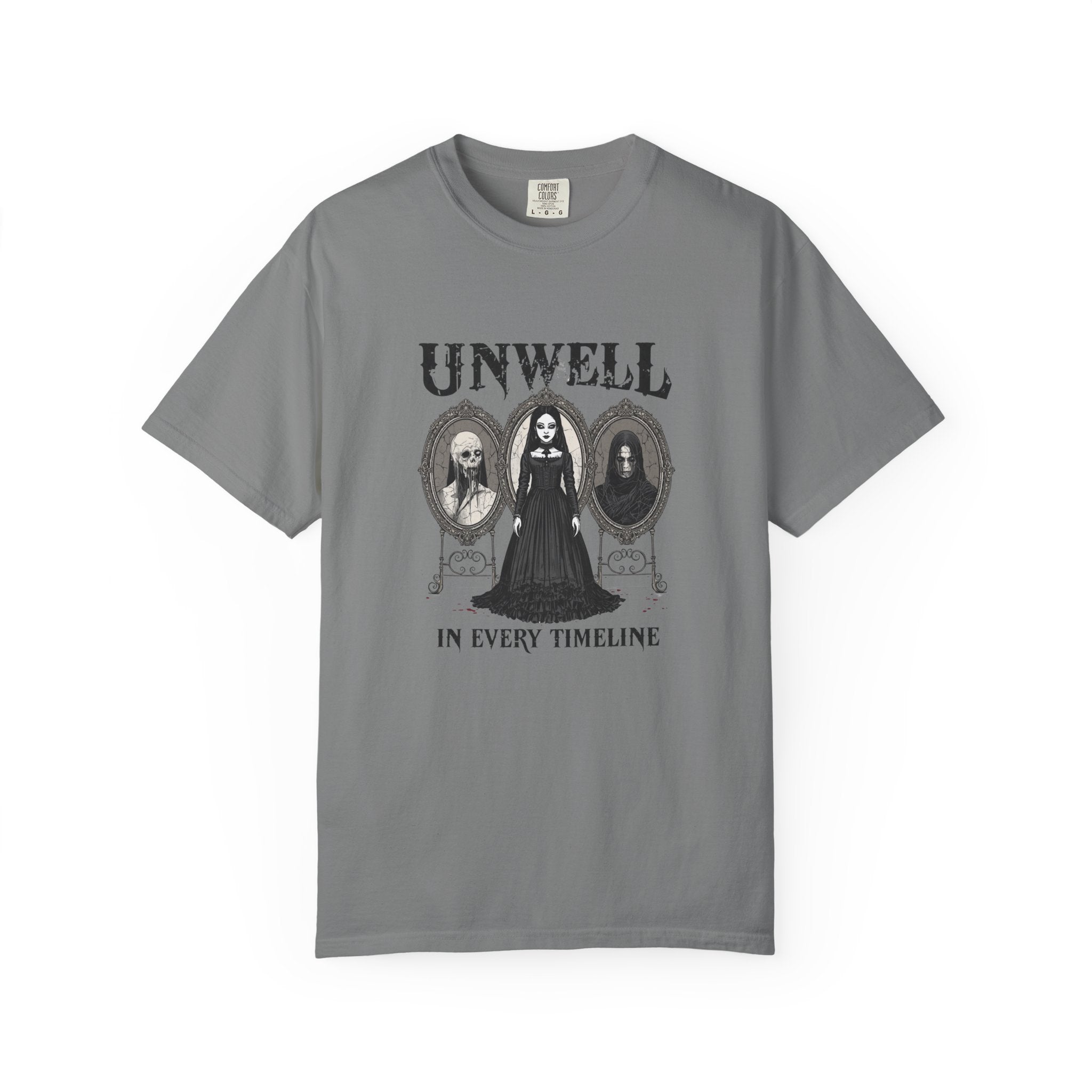 Unwell In Every Timeline Tee